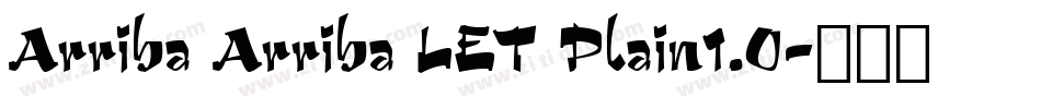 Arriba Arriba LET Plain1.0字体转换